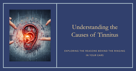 Understanding the Causes of Tinnitus